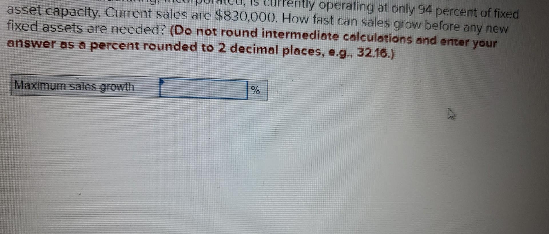 solved-currently-operating-at-only-94-percent-of-fixed-asset-chegg