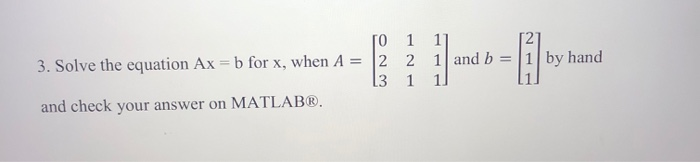 Solved O 1 11 22 13 1 By Hand 1 And B 3 Solve The Equ