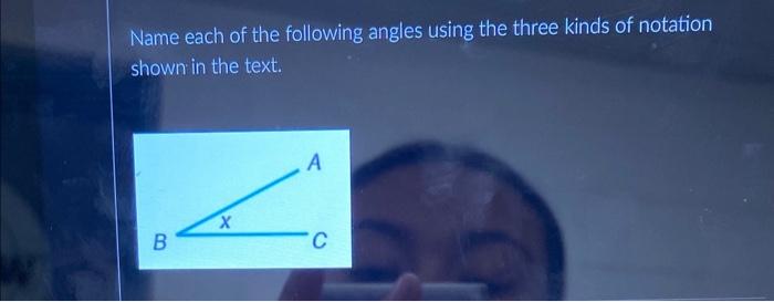 Solved Name each of the following angles using the three | Chegg.com