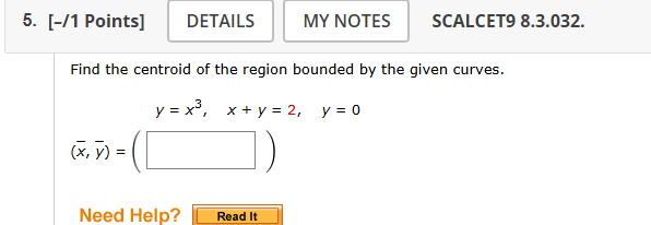 Solved Find the centroid of ﻿the region bounded by ﻿the | Chegg.com