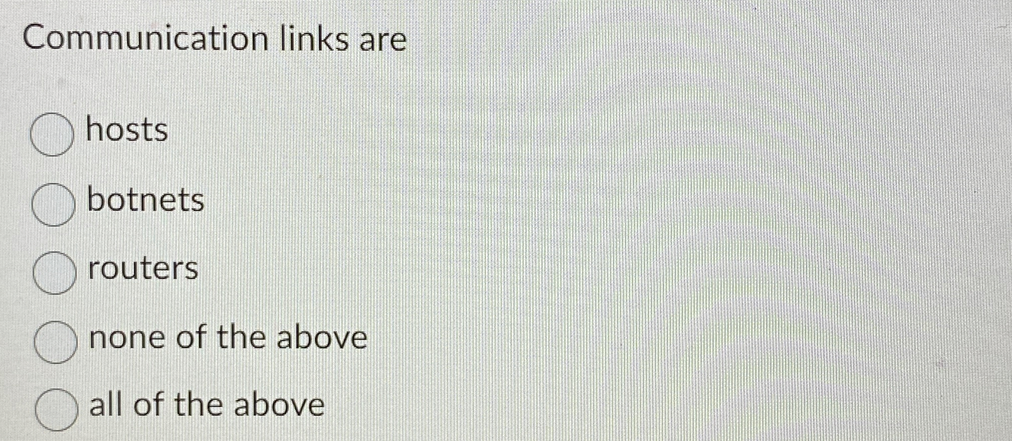 Solved Communication links of the