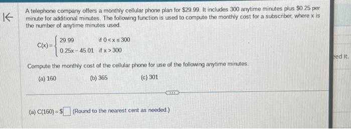 Solved A telephone company offers a monthly cellular phone | Chegg.com