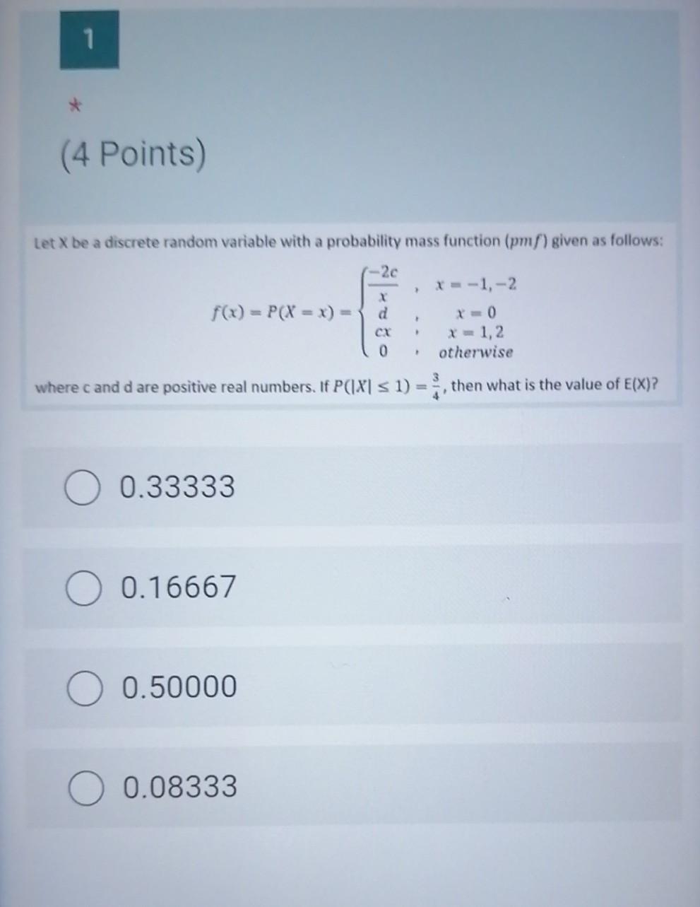 Solved 1 (4 Points) Let X be a discrete random variable with | Chegg.com