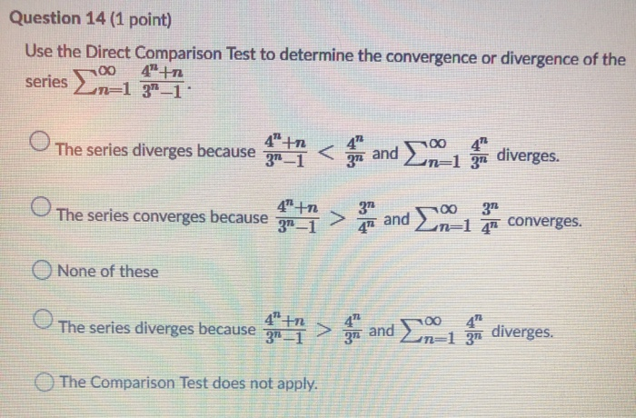 Direct Comparison Test Problem Using It Solved Question 14 (1 point) Use the Direct Comparison Test | Chegg.com