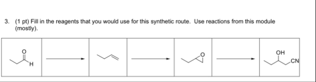 Solved (1 ﻿pt) ﻿Fill in the reagents that you would use for | Chegg.com