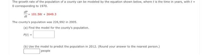Solved The growth rate of the population of a county can be | Chegg.com