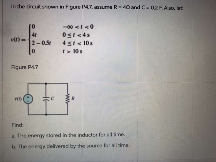 Solved In the circuit shown in Figure P4.7, assume R = 40 | Chegg.com