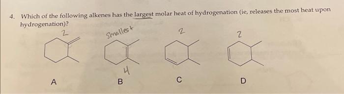 solved-which-of-the-following-alkenes-had-the-largest-molar-chegg