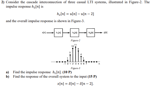 Solved Consider the cascade interconnection of three casual | Chegg.com