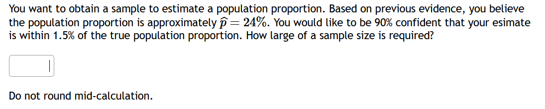 Solved You want to obtain a sample to estimate a population | Chegg.com