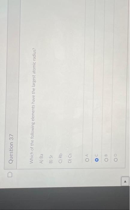 Solved Which of the following elements have the largest | Chegg.com