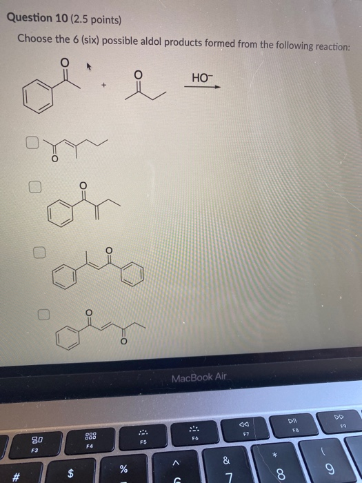 Solved Question 6 (2.5 points) Choose the correct product of | Chegg.com