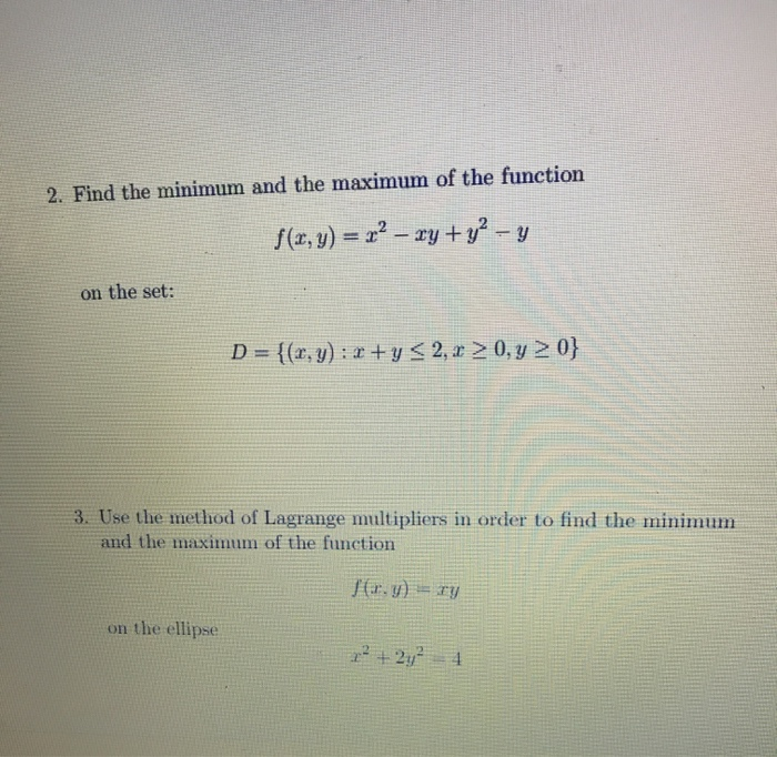Solved 2. Find the minimum and the maximum of the function | Chegg.com