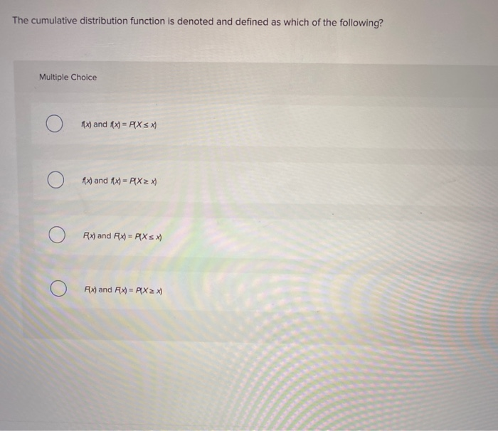 Solved The cumulative distribution function is denoted and | Chegg.com