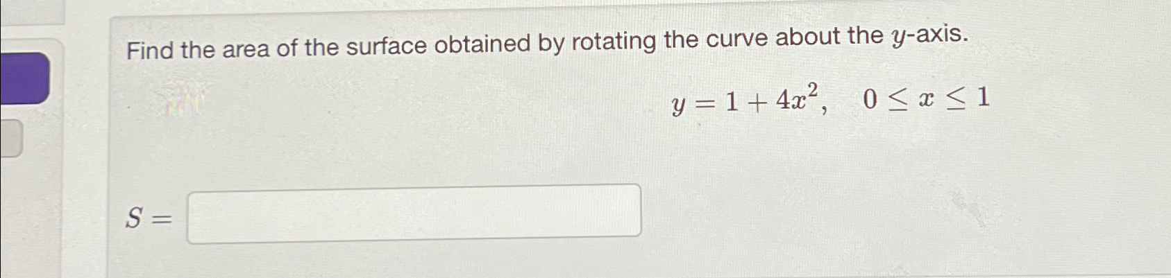 Solved Find the area of the surface obtained by rotating the | Chegg.com