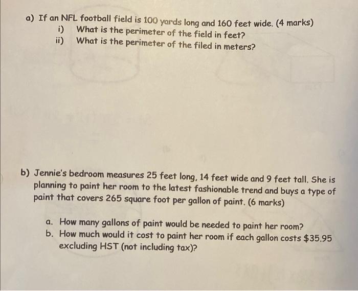 Solved a) If an NFL football field is 100 yards long and 160