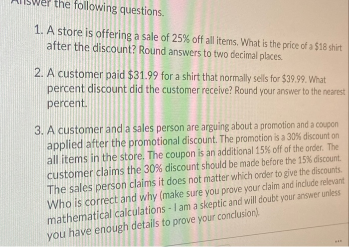 Solved The Following Questions. 1. A Store Is Offering A | Chegg.com ...