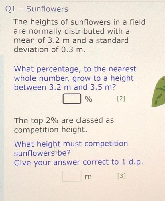 Solved 21Sunflowers The heights of sunflowers in a field