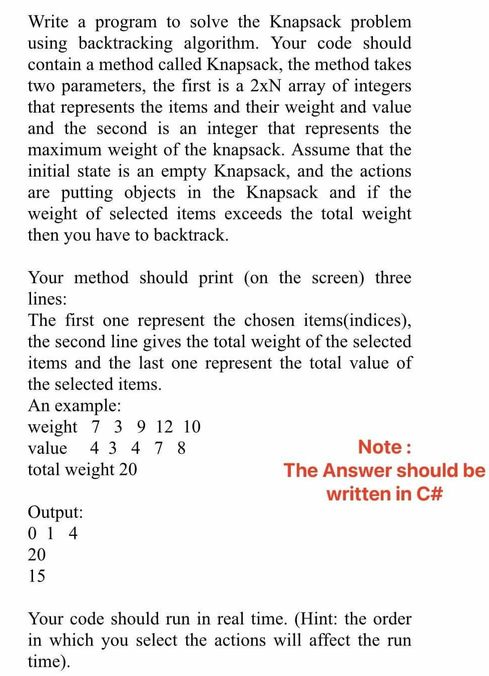 Solved Write a program to solve the Knapsack problem using | Chegg.com
