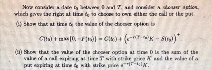 Solved Exercise 5.10 (Chooser option). Consider a model with | Chegg.com