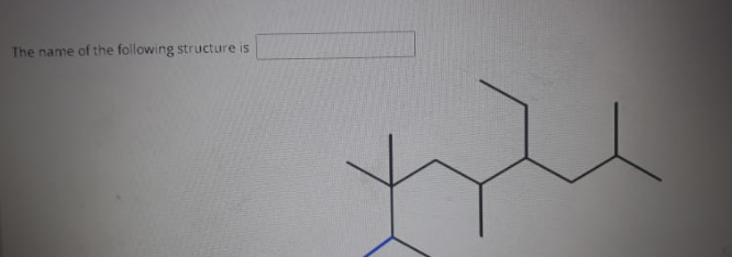 Solved The Name Of The Following Structure Is | Chegg.com