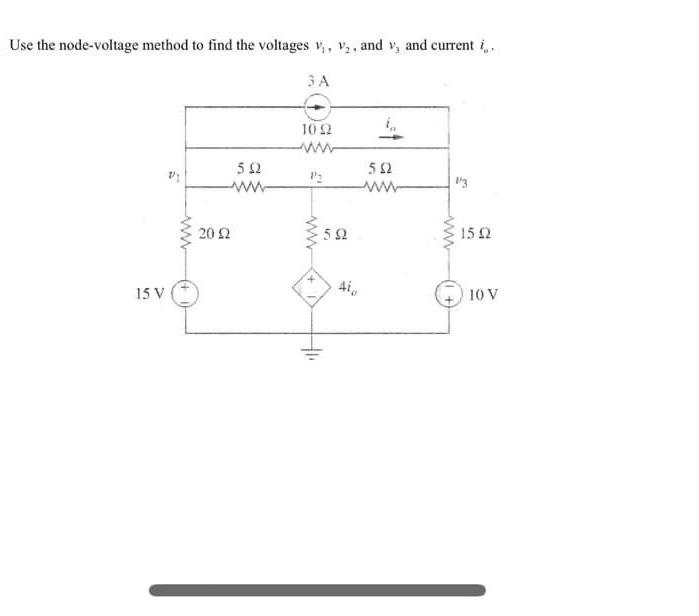 Solved Use The Node-voltage Method To Find The Voltages V, | Chegg.com