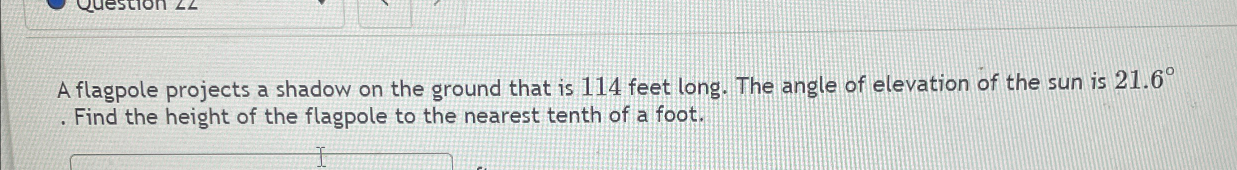 Solved A flagpole projects a shadow on the ground that is | Chegg.com