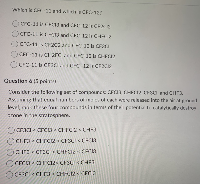 Solved Which Is CFC 11 And Which Is CFC 12 CFC 11 Is CFC13 Chegg solved-which-is-cfc-11-and-which-is-cfc-12-cfc-11-is-cfc13-chegg