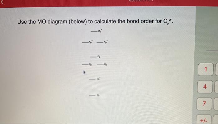 Solved Use the MO diagram (below) to calculate the bond | Chegg.com