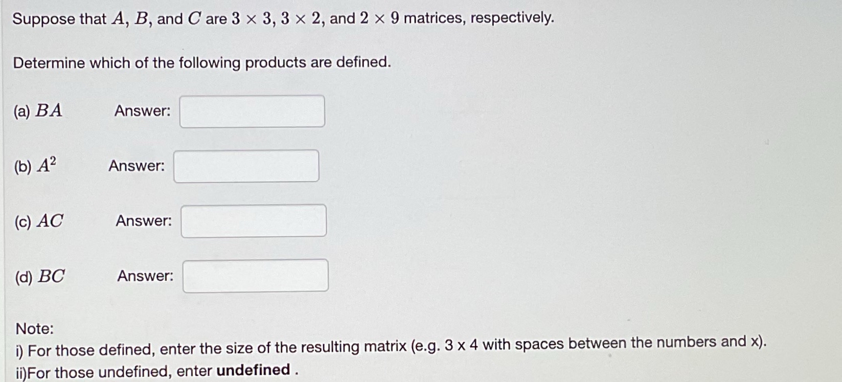 Solved Suppose That A,B, ﻿and C ﻿are 3×3,3×2, ﻿and 2×9 | Chegg.com