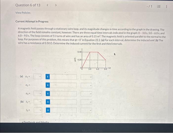 Solved A field passes through a stationary wire