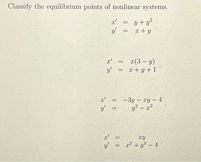 Classify the equilibrium points of nonlinear systems. \[ \begin{array}{l} x^{\prime}=y+y^{2} \\ y^{\prime}=x+y \end{array} \]