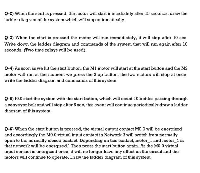 Solved Q-2) When the start is pressed, the motor will start | Chegg.com