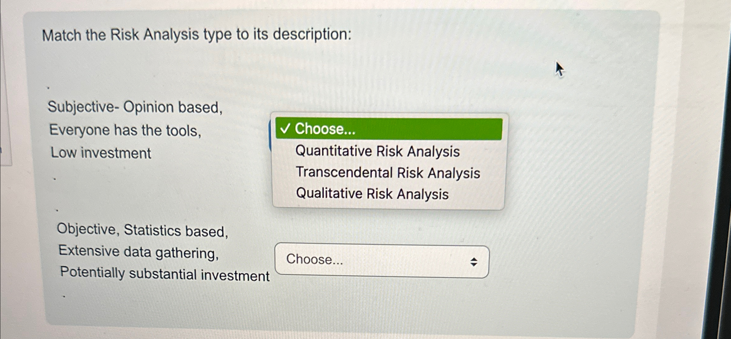 Solved Match the Risk Analysis type to its | Chegg.com