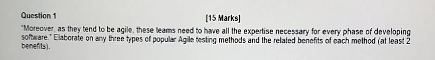 Solved Question 1[15 ﻿Marks]'Moreover, as they tend to be | Chegg.com