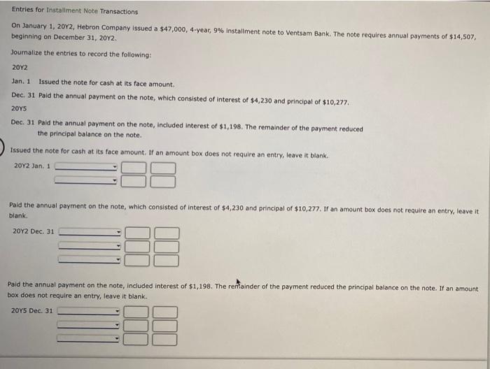 Solved Entries for Installment Note Transactions On January | Chegg.com