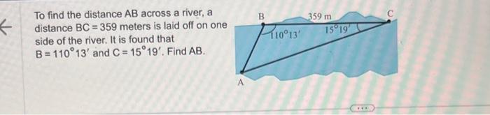 Solved To find the distance AB across a river, a distance | Chegg.com