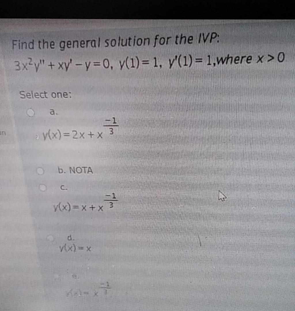 Find The General Solution For The Ivp 3xy Xy Y Chegg Com