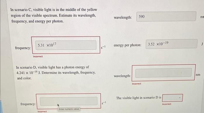 Solved In scenario C, visible light is in the middle of the | Chegg.com
