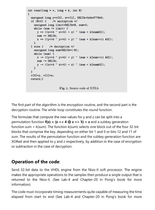 Fig. 1. Source code of XTEA
The first part of the algorithm is the eneryption routine, and the second part is the decryption