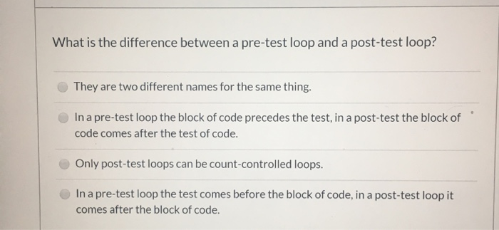 solved-what-is-the-difference-between-a-pre-test-loop-and-a-chegg