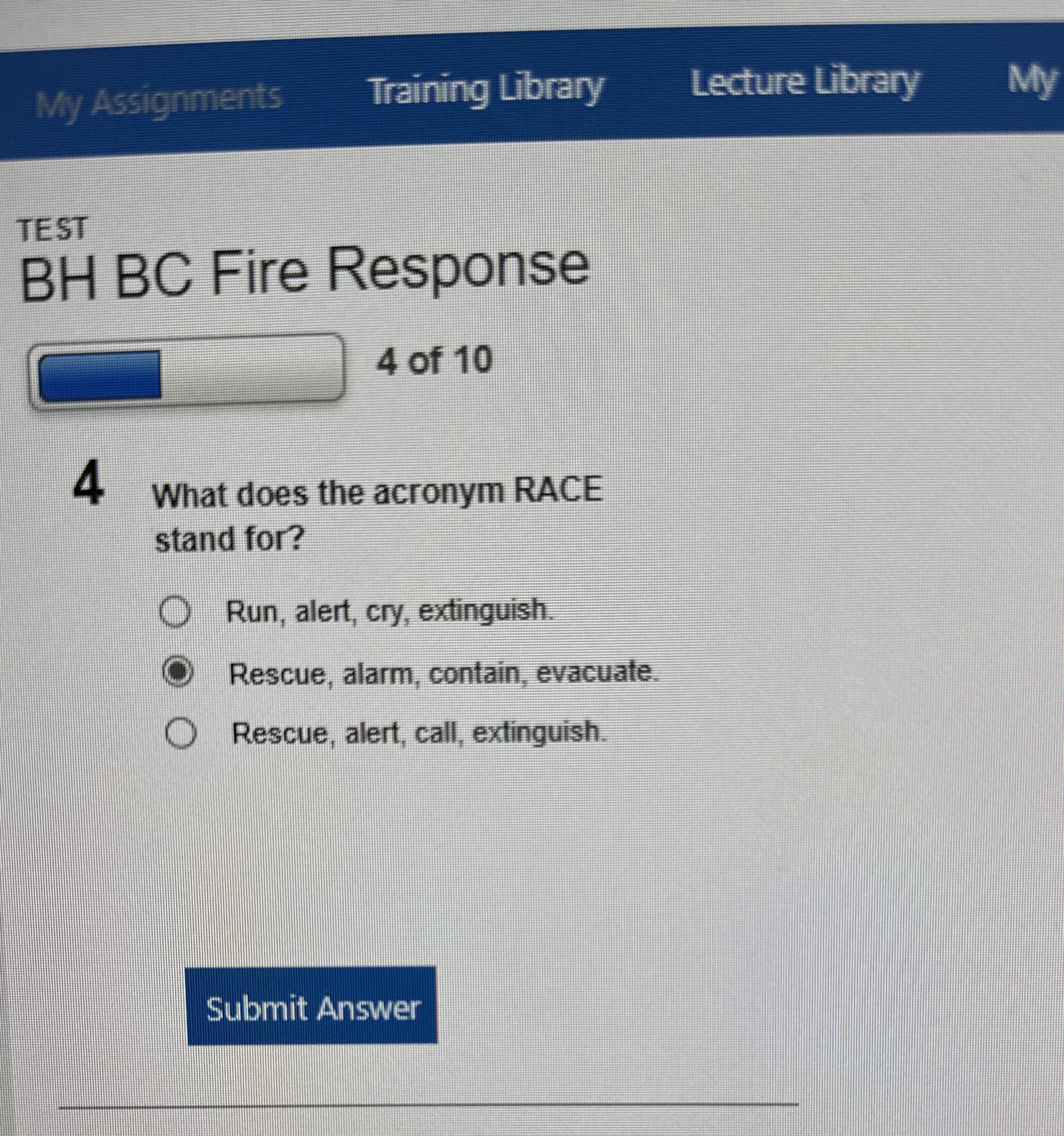 Solved TESTBH BC Fire Response4 ﻿of 104 ﻿What does the