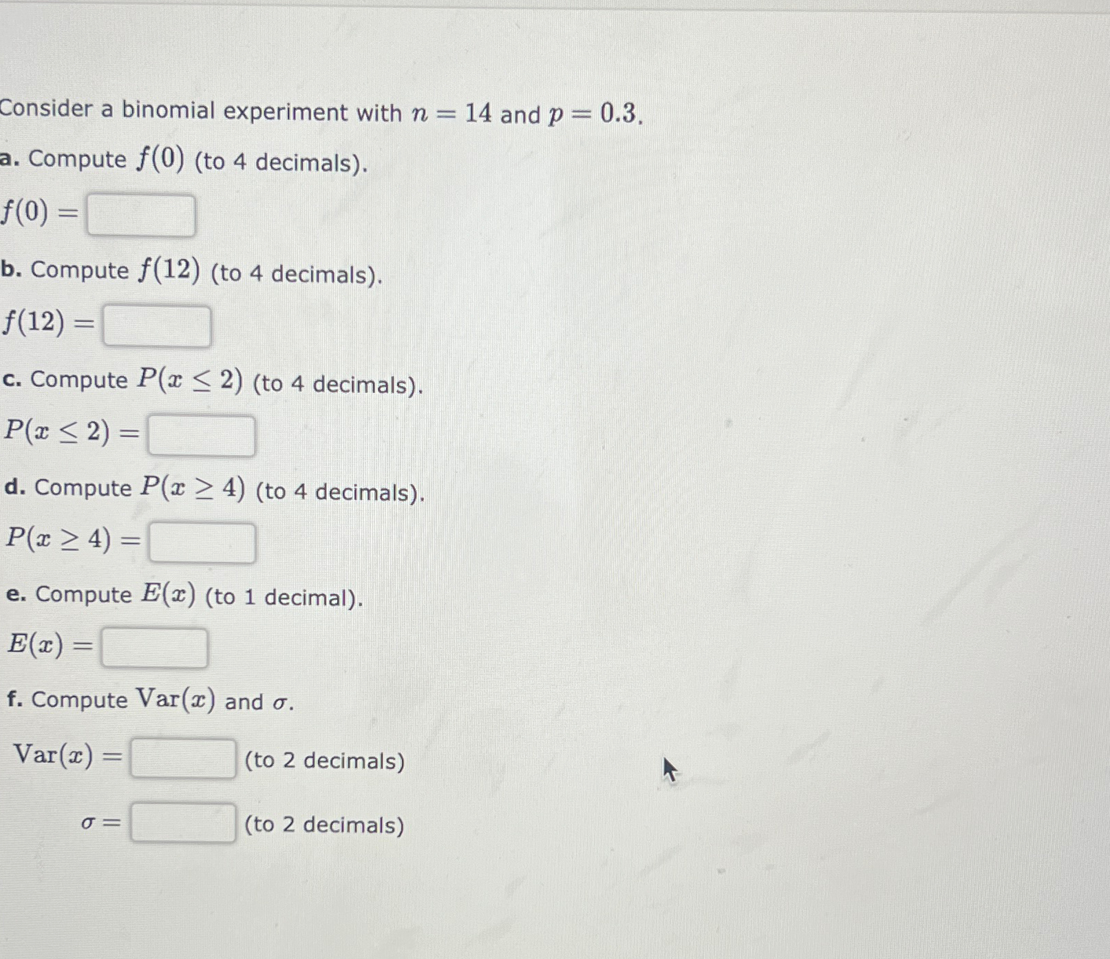 Solved Consider a binomial experiment with n=14 ﻿and | Chegg.com