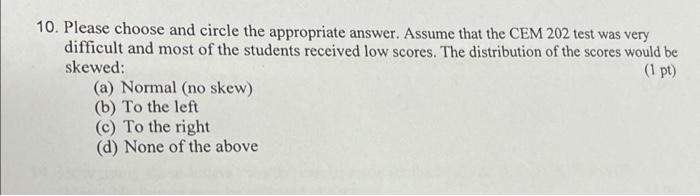Solved 10. Please choose and circle the appropriate answer. | Chegg.com