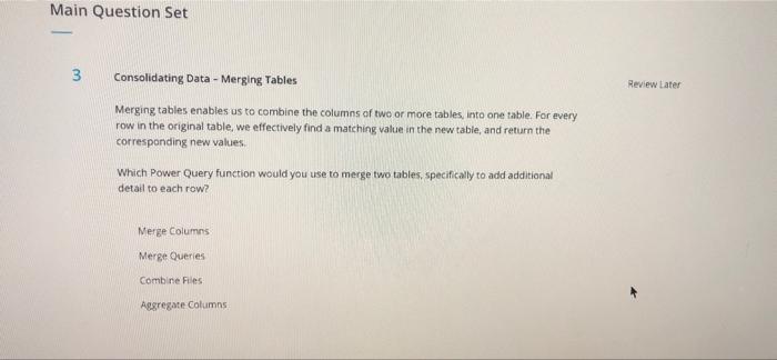 Solved Main Question Set 3 3 Consolidating Data - Merging | Chegg.com