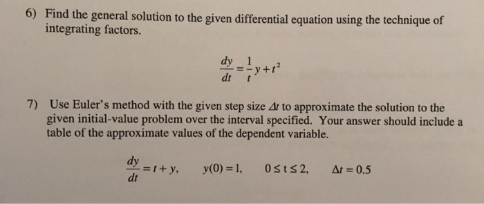 Solved 6) Find the general solution to the given | Chegg.com