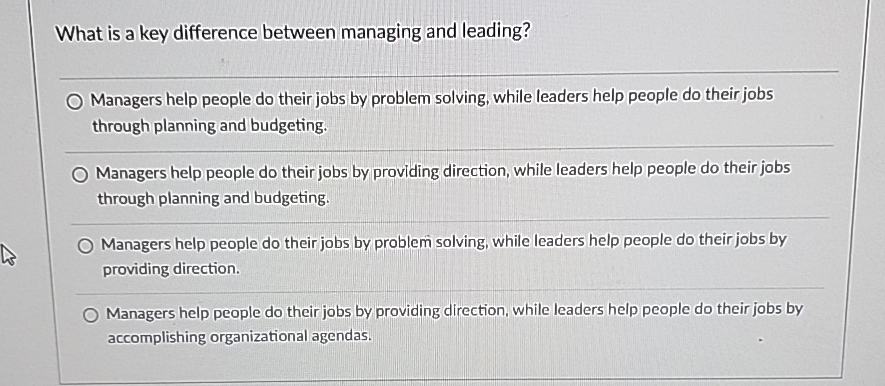 Solved What is a key difference between managing and | Chegg.com