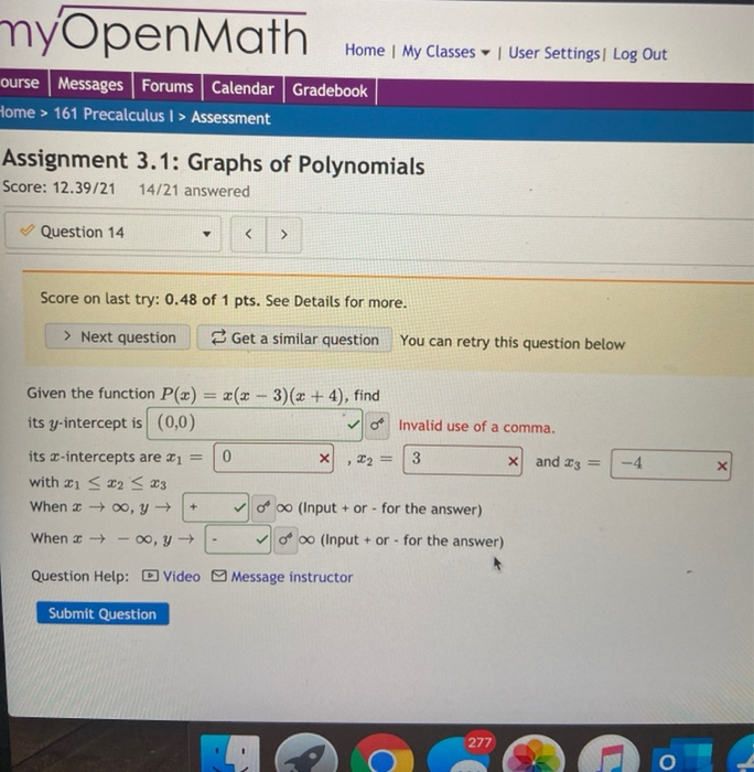 Solved myOpenMath Home | My Classes - User Settings Log Out | Chegg.com