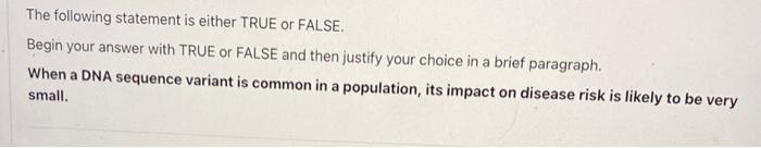 Solved The following statement is either TRUE or FALSE. | Chegg.com