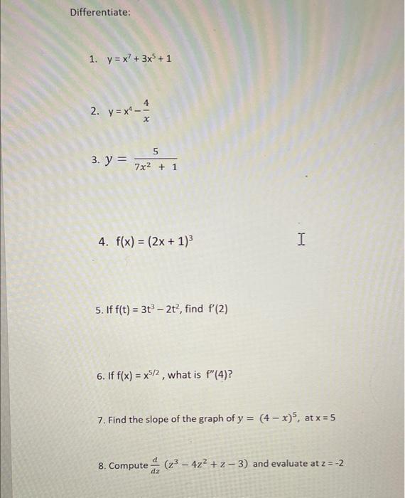 Solved Differentiate 1 Y X7 3x5 1 2 Y X4−x4 3 Y 7x2 15